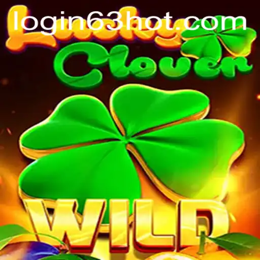 LuckyClover: Unveiling the Secrets of the Enchanting Game in 63HOT.COM