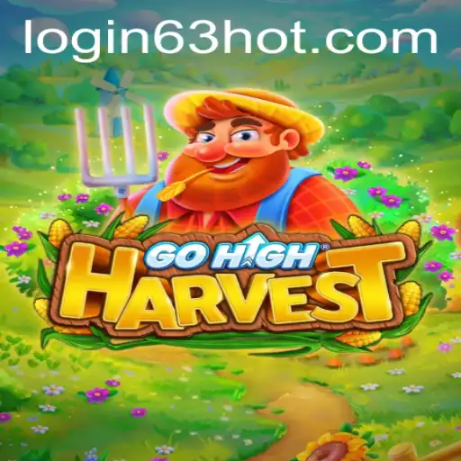 Explore the Exciting World of GoHighHarvest with 63HOT.COM