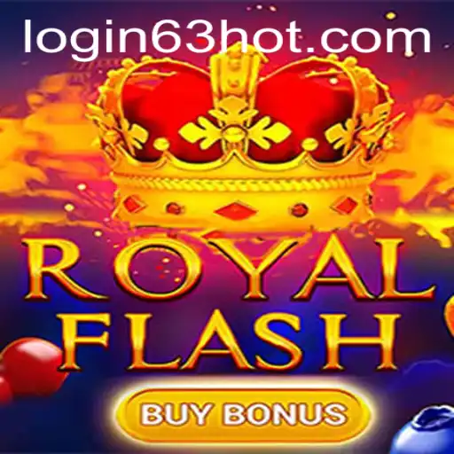 RoyalFlashBuyBonus: The Ultimate Gaming Experience at 63HOT.COM
