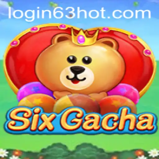 Exploring the Exciting World of SixGacha: A Modern Gaming Experience