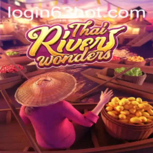 Unveiling the Thrills of ThaiRiverWonders and the Buzz Around 63HOT.COM